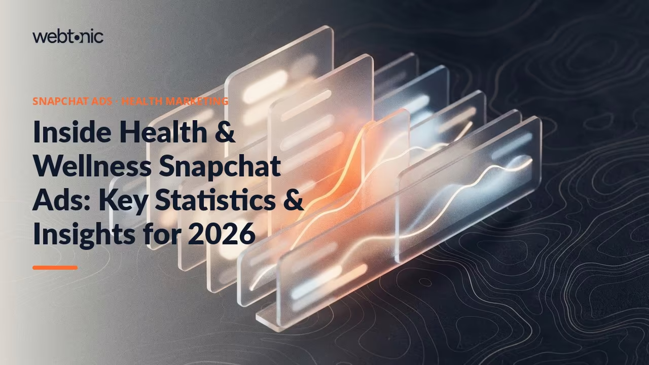 Inside Health & Wellness Snapchat Ads: Key Statistics & Insights for 2026 — Web Tonic blog thumbnail