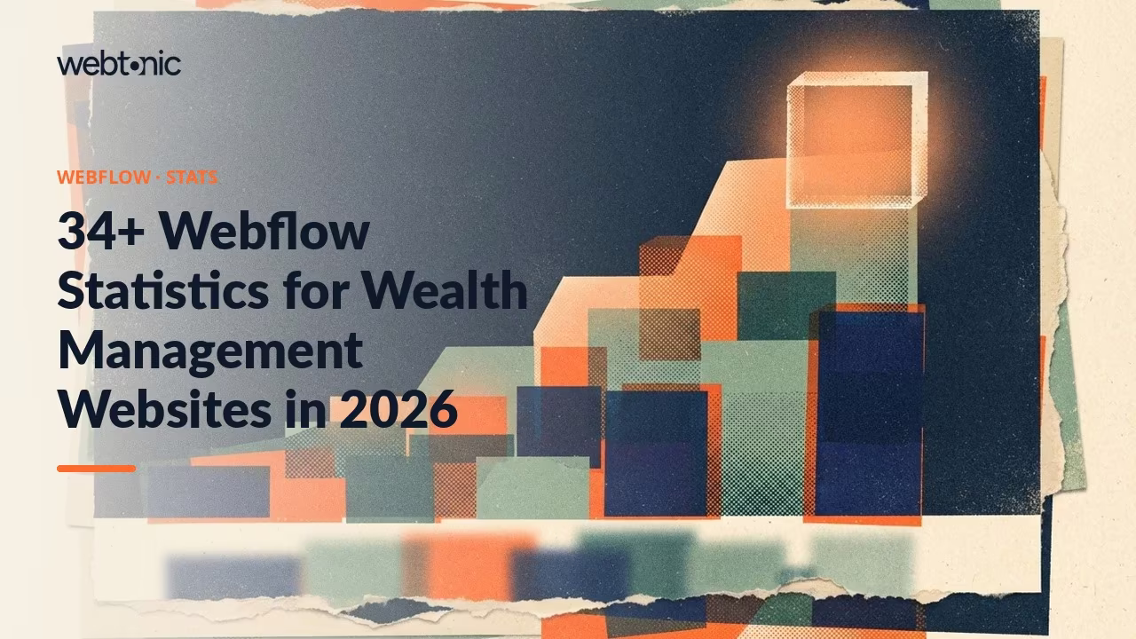 34+ Webflow Statistics for Wealth Management Websites in 2026 — Web Tonic blog thumbnail