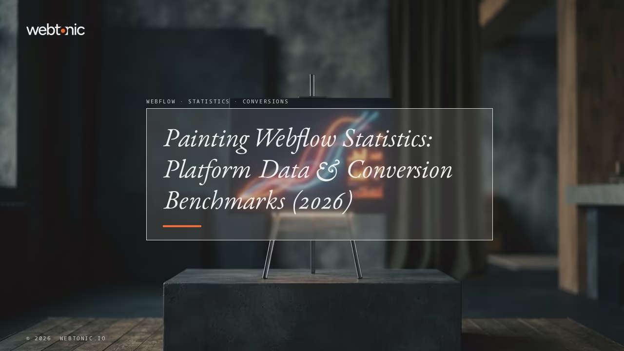 Painting Webflow Statistics: Platform Data & Conversion Benchmarks (2026) — Web Tonic blog thumbnail
