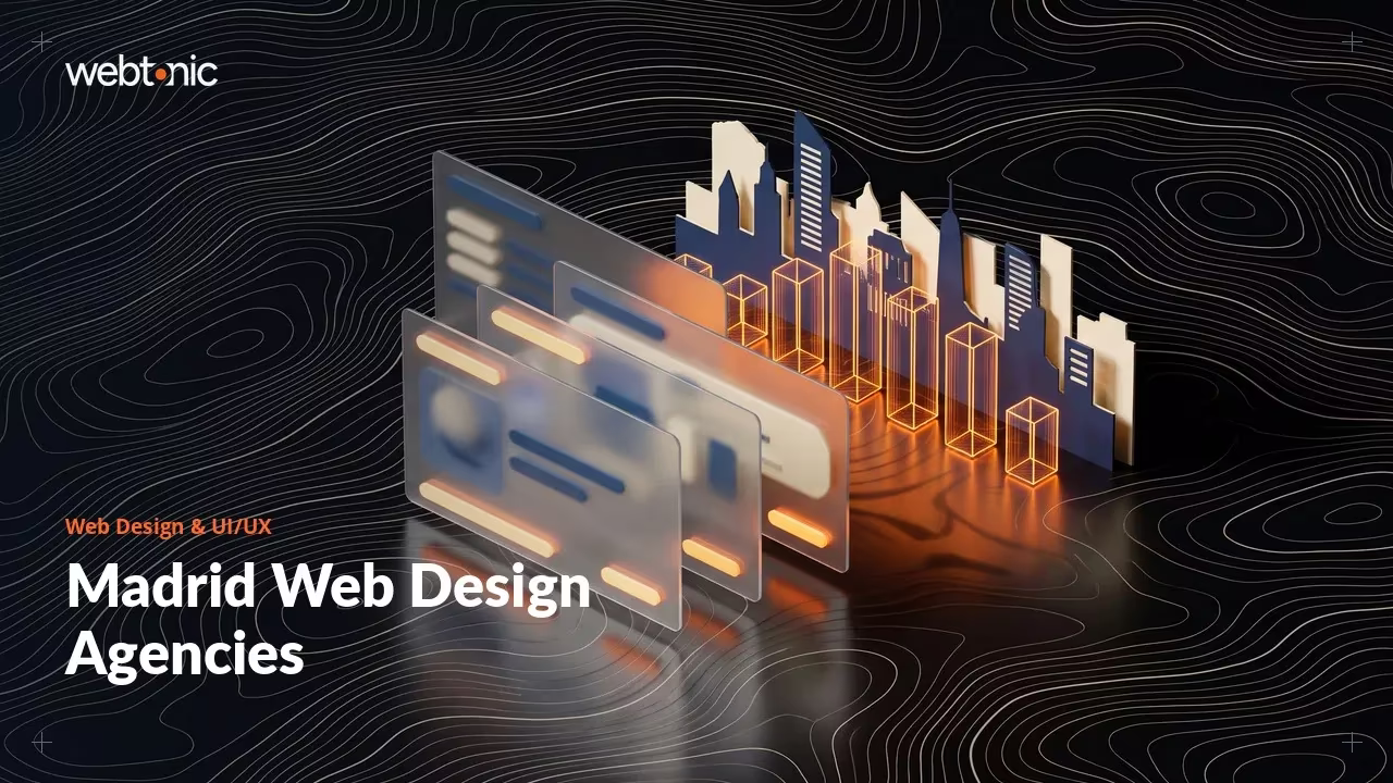 Fifteen Madrid Web Design and UI/UX Agencies, Reviewed in 2026 — Web Tonic blog thumbnail