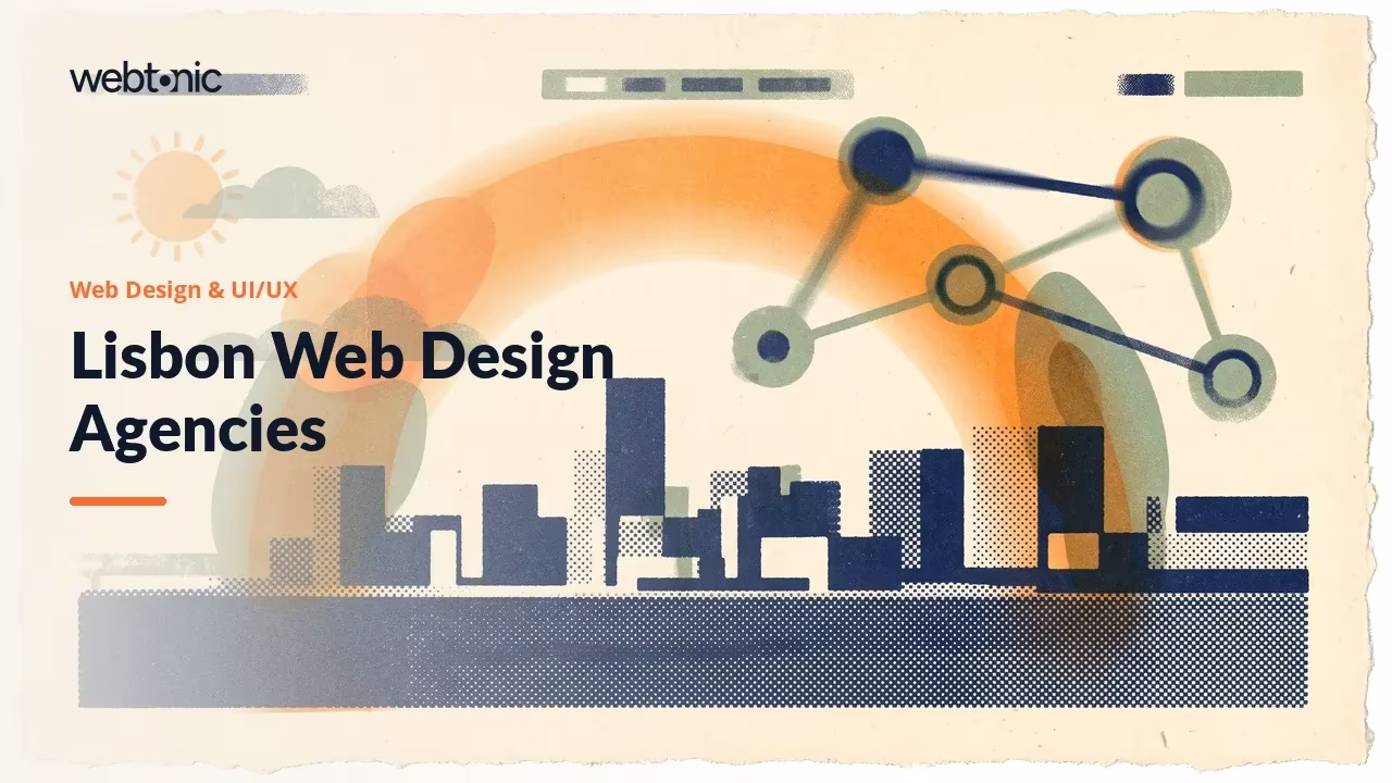 Twenty-Two Lisbon Web Design and UI/UX Agencies Under Review for 2026 — Web Tonic blog thumbnail