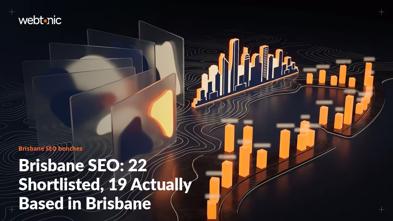 Brisbane SEO: 22 Shortlisted, 19 Actually Based in Brisbane (2026) — Web Tonic blog thumbnail