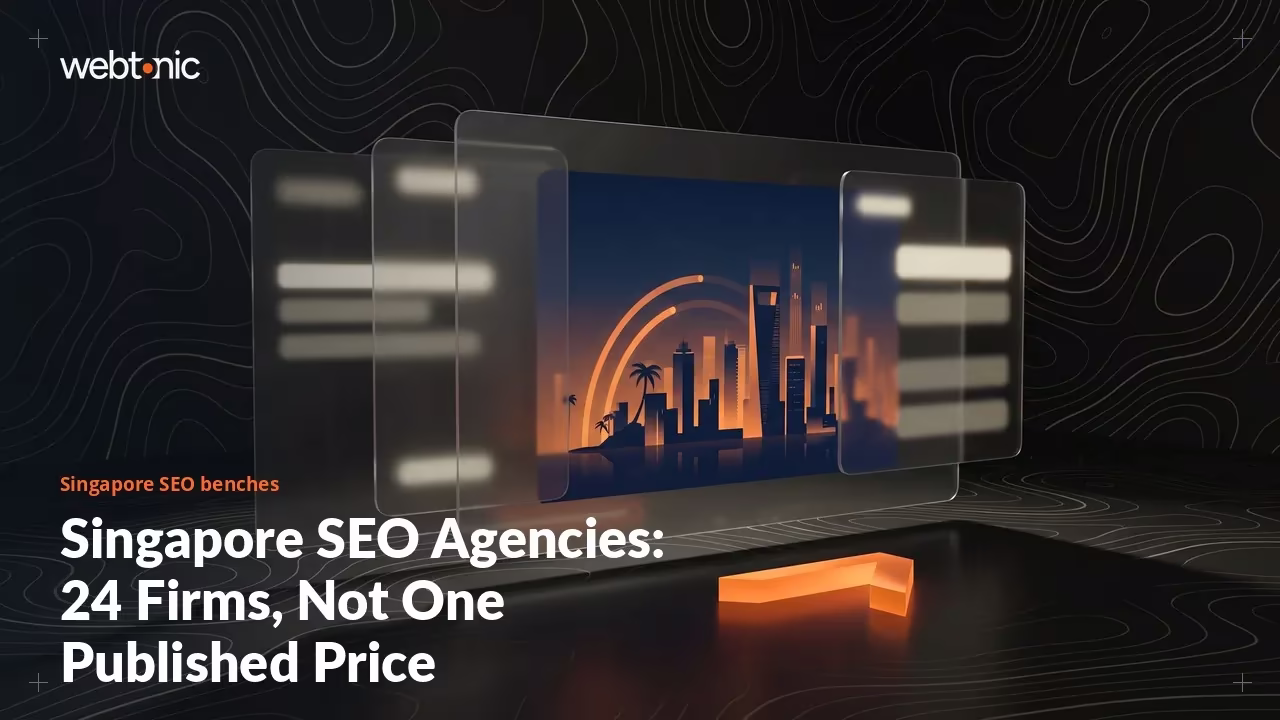 Singapore SEO Agencies: 24 Firms, Not One Published Price (2026) — Web Tonic blog thumbnail