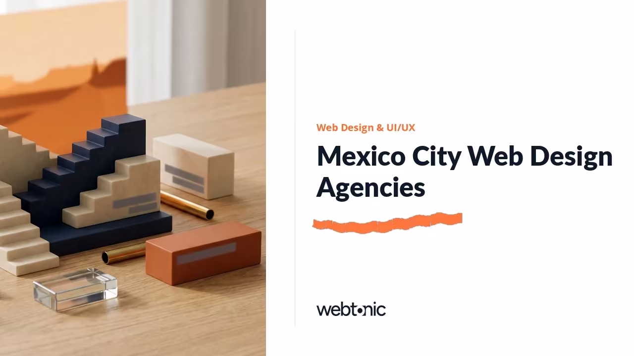 Mexico City Web Design and UI/UX Agencies Worth a Shortlist in 2026 — Web Tonic blog thumbnail