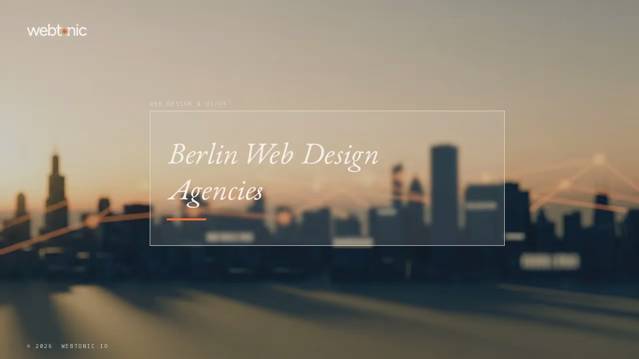 Berlin Web Design in 2026: Ten Agencies, Three Client Lists — Web Tonic blog thumbnail