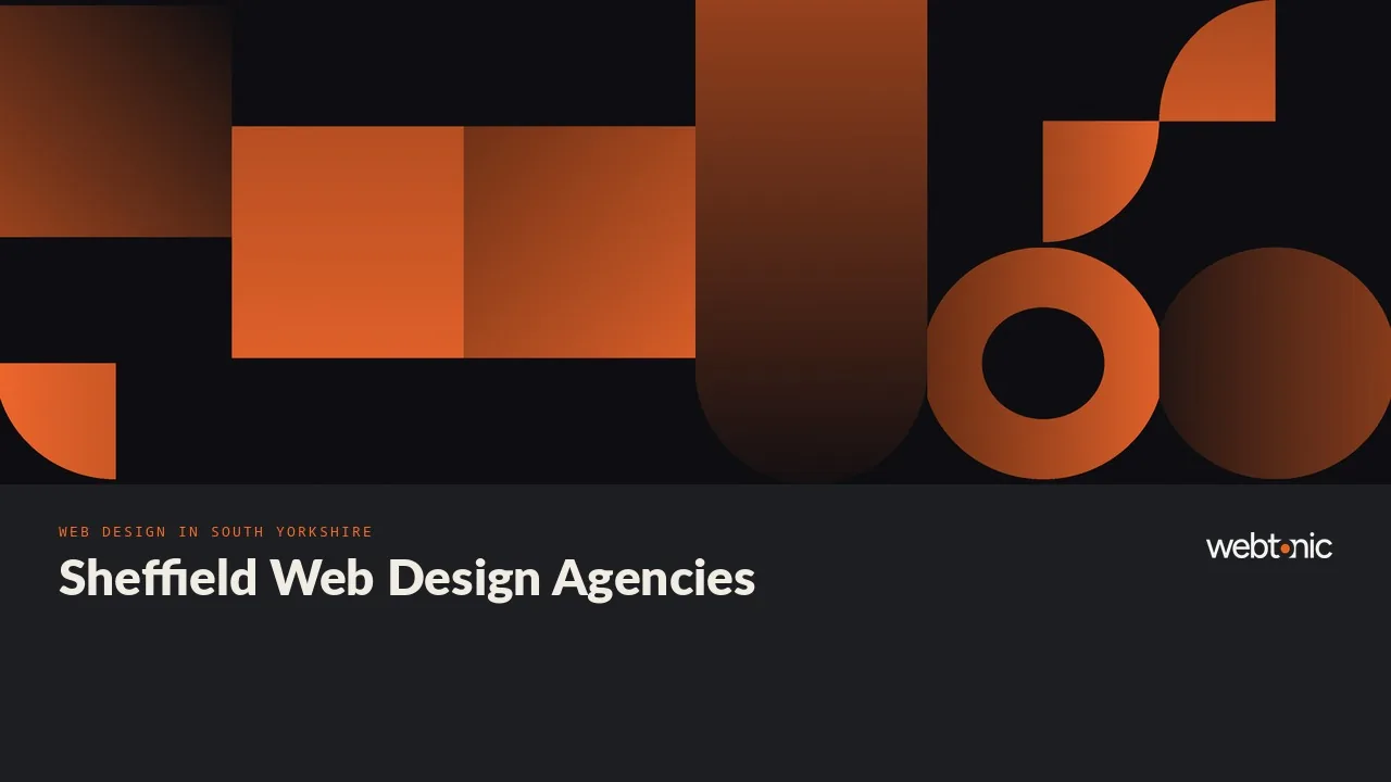Sheffield Web Design Agencies for 2026: Nineteen Studios and What They Charge — Web Tonic blog thumbnail
