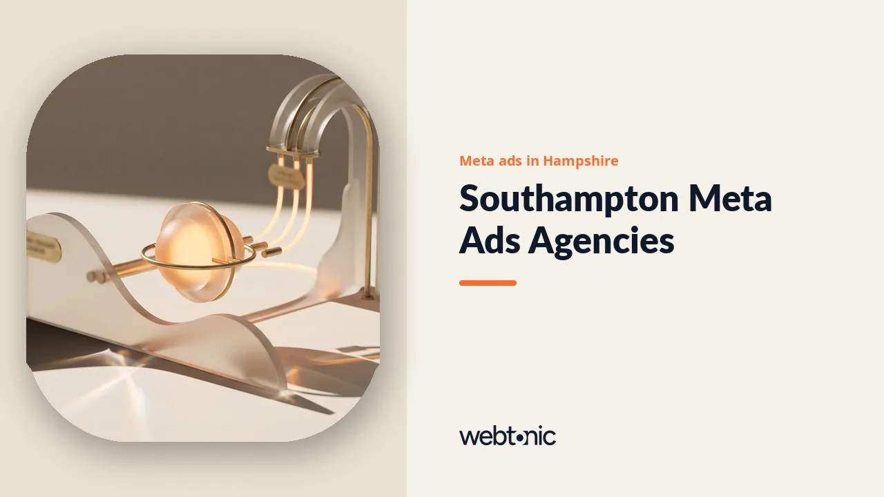 Ten Teams Selling Meta Ads to Southampton Businesses in 2026 — Web Tonic blog thumbnail