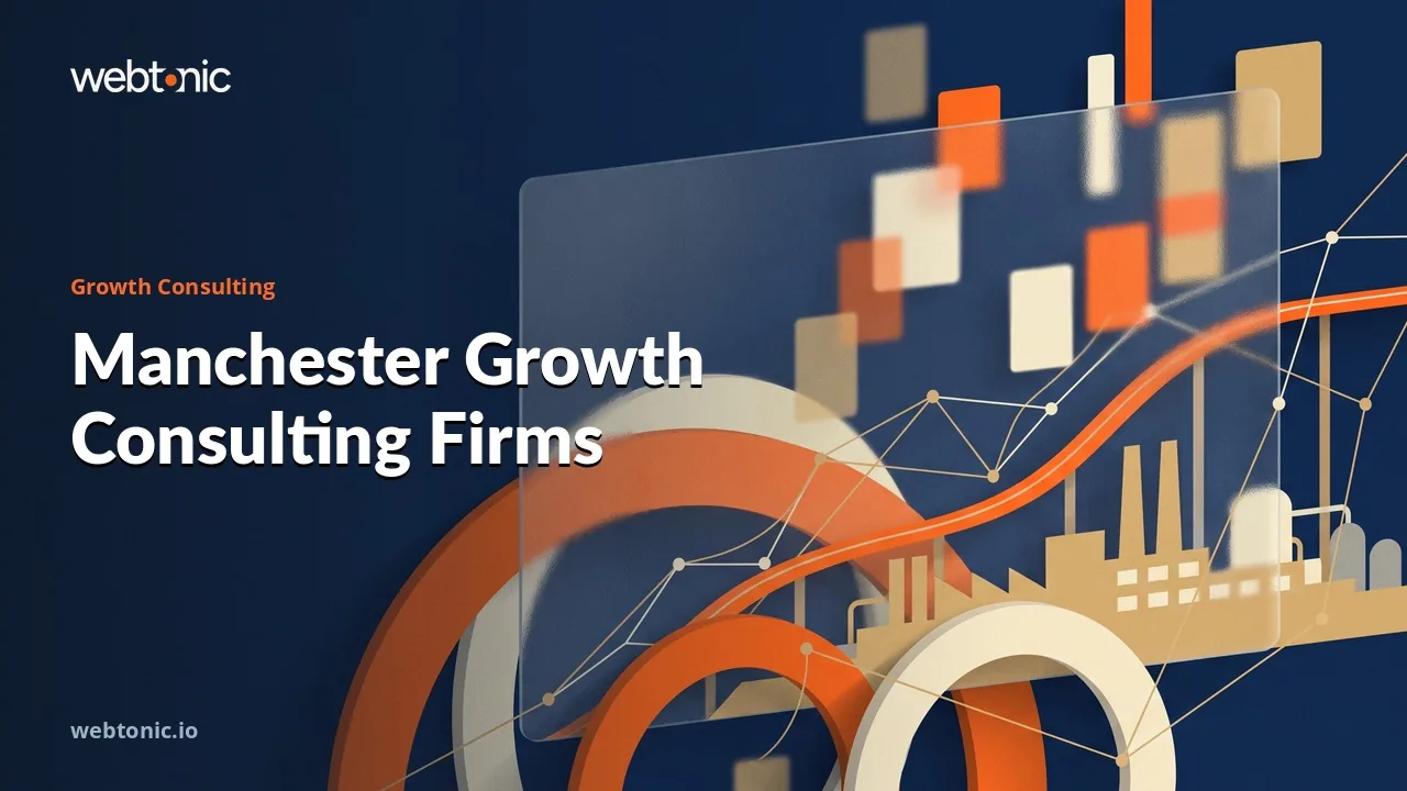 Manchester Growth Consultancies Worth a First Meeting in 2026 — Web Tonic blog thumbnail