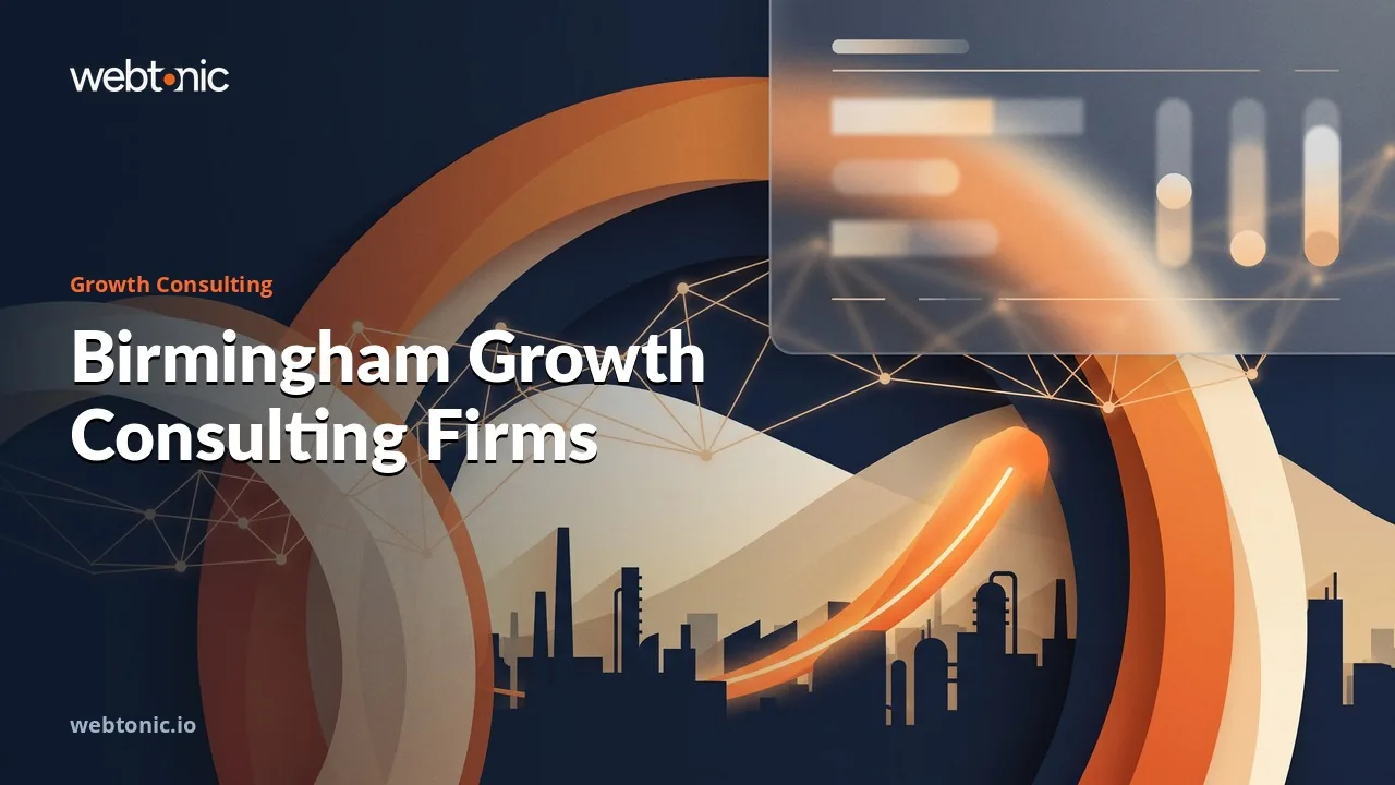 Ten Birmingham Growth Consultancies and the Levers They Pull in 2026 — Web Tonic blog thumbnail