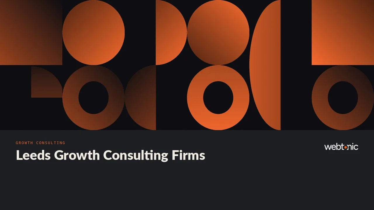 Nine of Eighteen Leeds Growth Consultancies Name Their Clients in 2026 — Web Tonic blog thumbnail