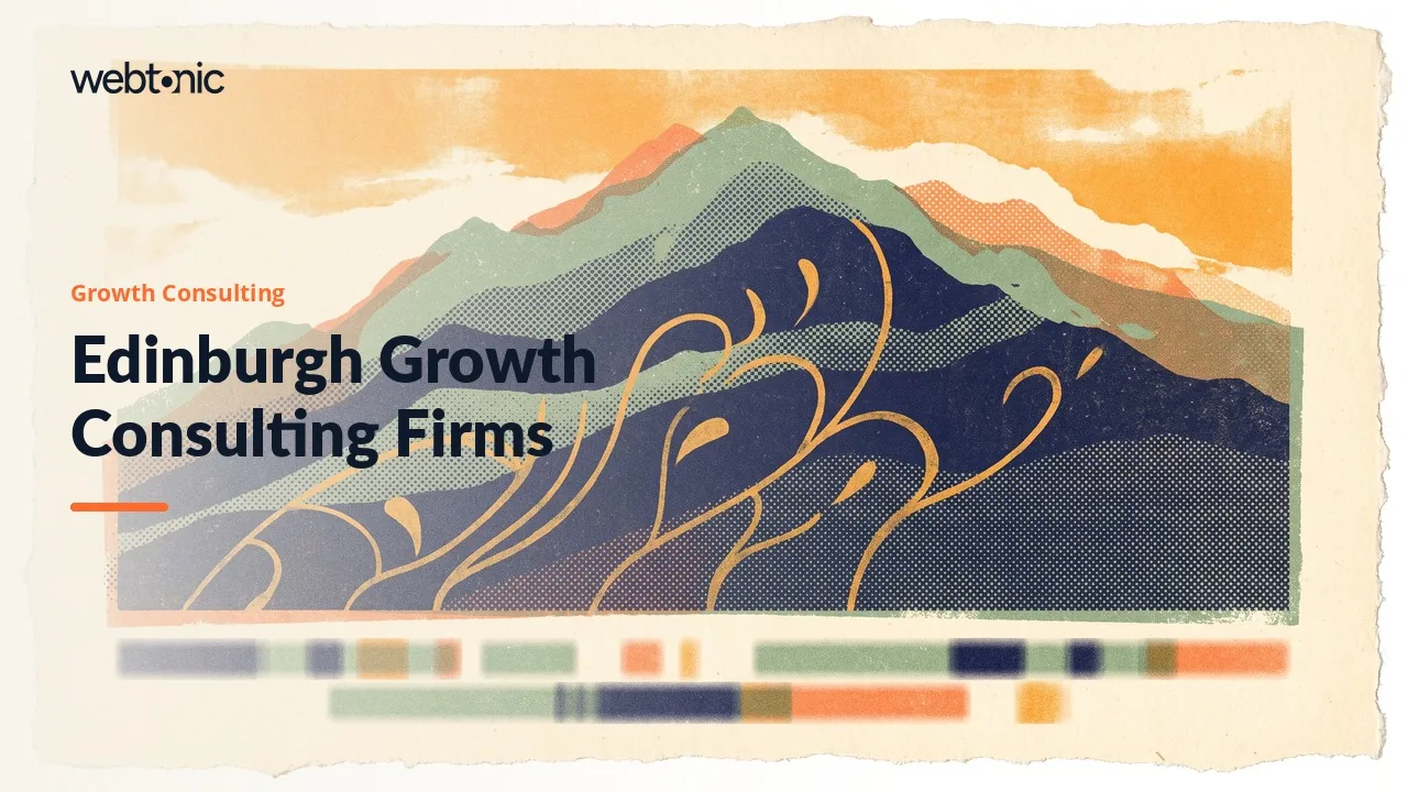 Edinburgh Growth Consultancies for 2026: Seven in Town, Two in East Lothian — Web Tonic blog thumbnail