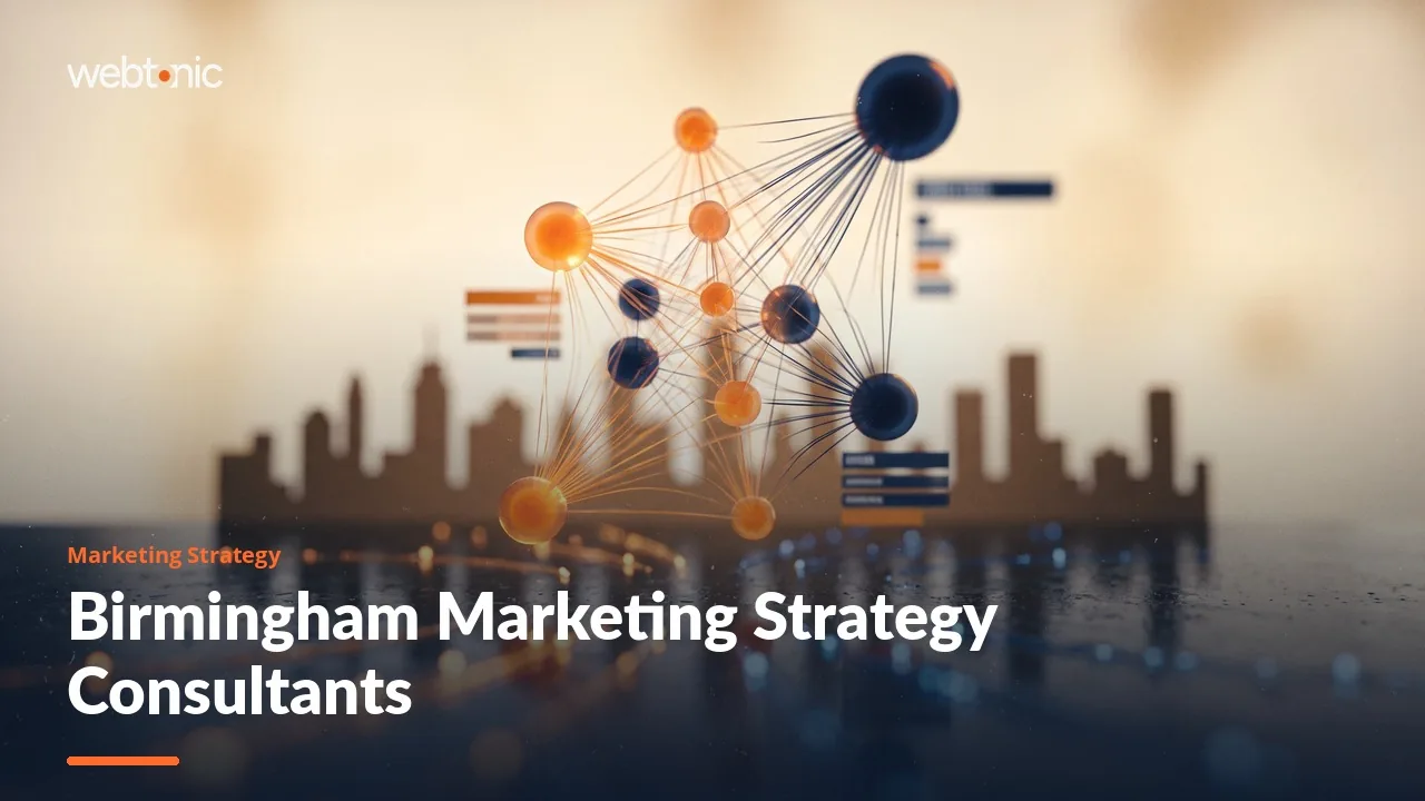 Birmingham Marketing Strategy Consultants: Nine Checked for 2026 — Web Tonic blog thumbnail