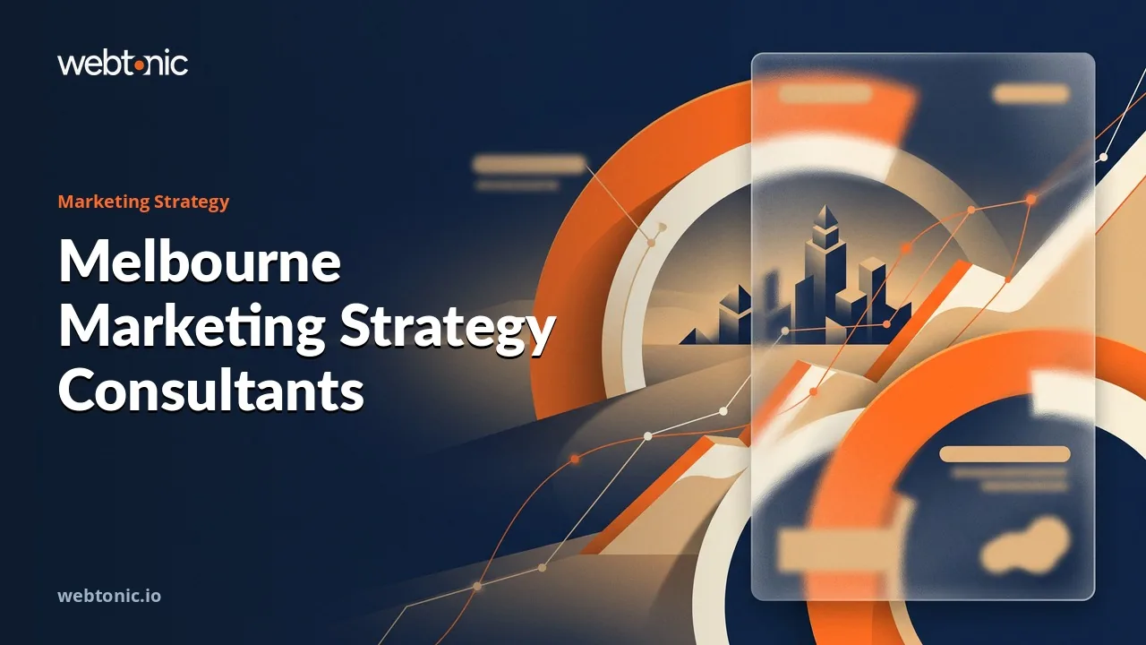 Melbourne Marketing Strategy Consultancies, Weighed for 2026 — Web Tonic blog thumbnail