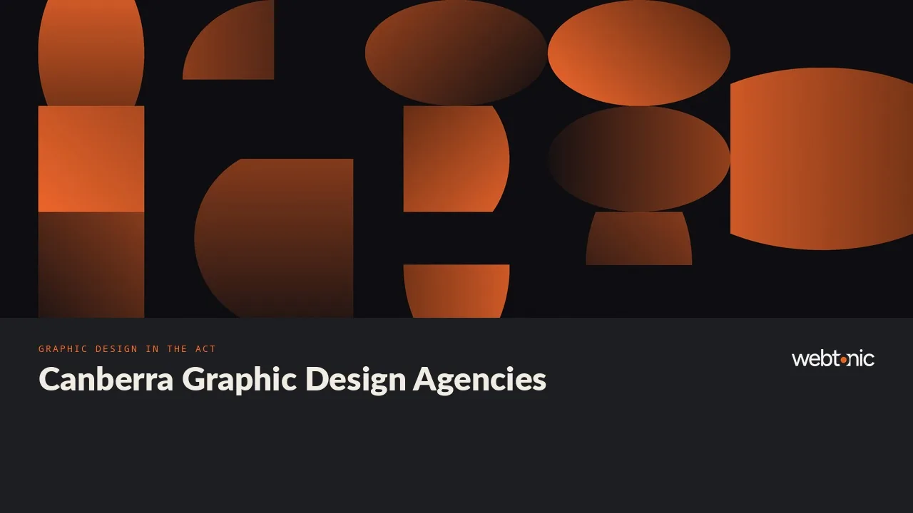 Nine Canberra Graphic Design Agencies Built Around Government Briefs, 2026 Review — Web Tonic blog thumbnail