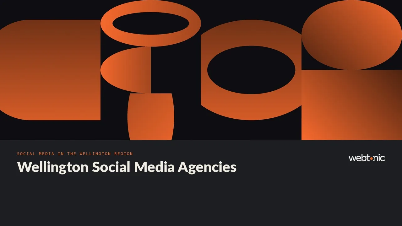 Who Runs Wellington's Feeds? Nine Social Media Agencies Checked for 2026 — Web Tonic blog thumbnail