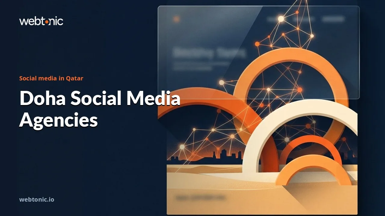 Which Doha Social Media Agency Actually Posts for You? Nine Firms Checked for 2026 — Web Tonic blog thumbnail