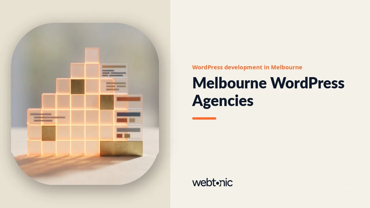 Custom Themes or Page Builders? Ten Melbourne WordPress Development Agencies for 2026 — Web Tonic blog thumbnail