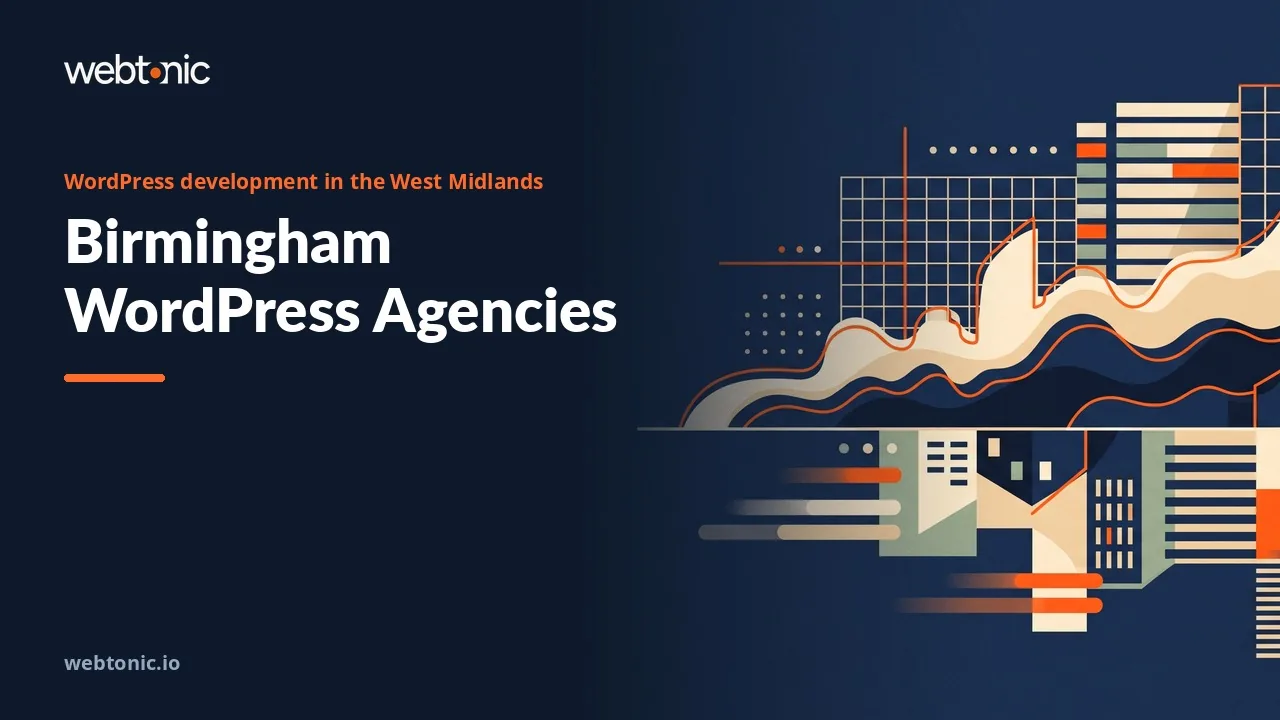 Birmingham's WordPress Builders: Eight Agencies Reviewed on Their Own Sites for 2026 — Web Tonic blog thumbnail
