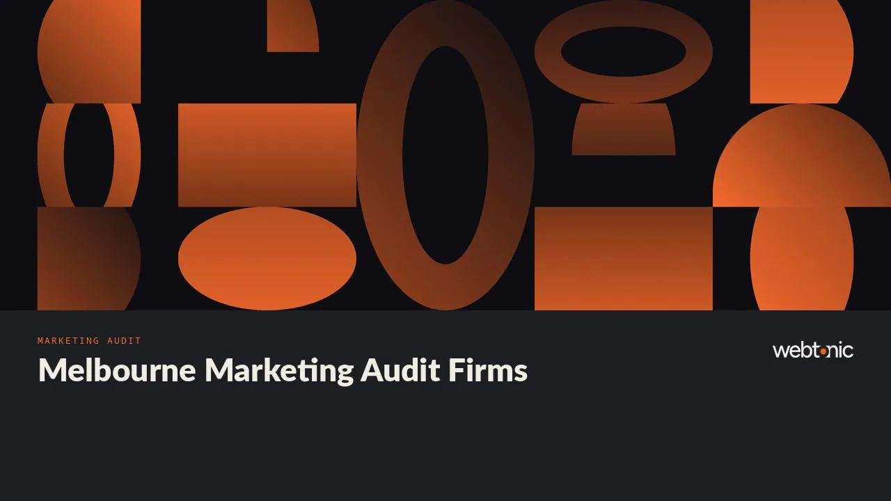 Melbourne Marketing Audit Firms in 2026: Nine Teams, Every One With a Local Address — Web Tonic blog thumbnail