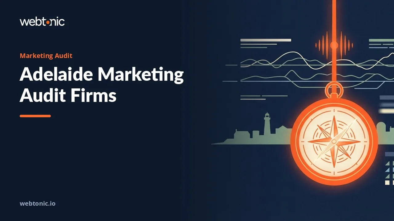 Eight Adelaide Marketing Audit Firms That Put Their Audit on a Service Page (2026) — Web Tonic blog thumbnail