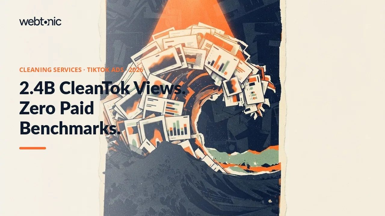 Cleaning services TikTok ads statistics 2026 thumbnail showing 2.4 billion organic CleanTok views against the absence of a published paid ad benchmark