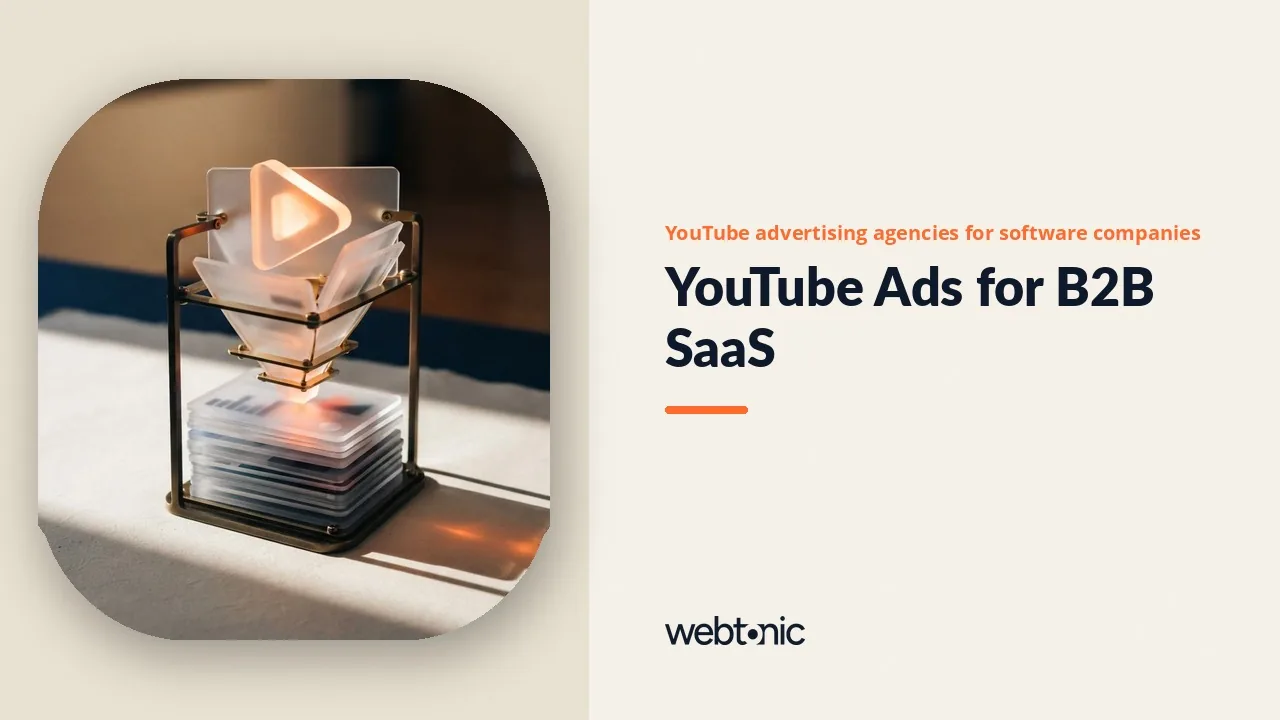 Pipeline Over Views: YouTube Advertising Agencies for B2B SaaS in 2026 — Web Tonic blog thumbnail