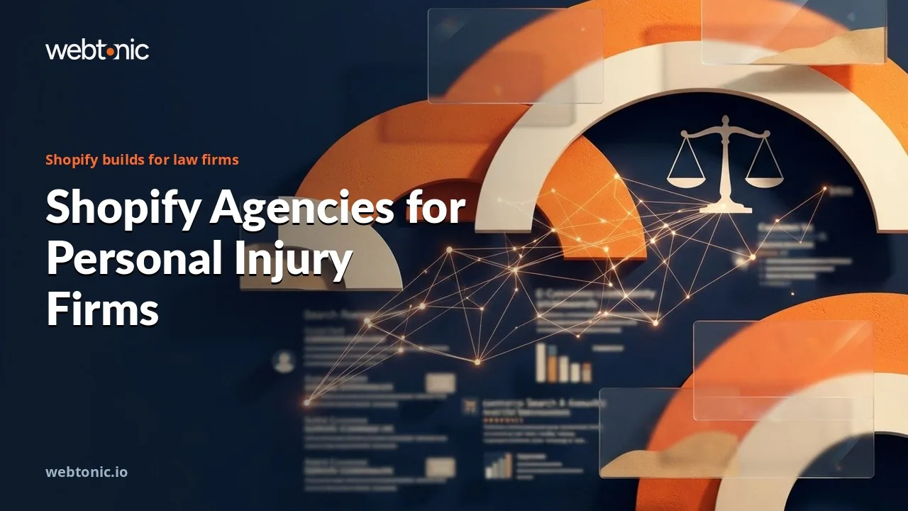 Does a Law Firm Need a Store? Twenty-Five Shopify Development Agencies for Personal Injury Firms in 2026 — Web Tonic blog thumbnail