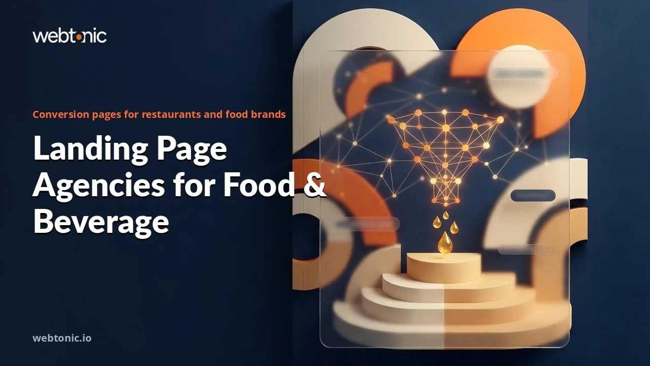Where the Ad Click Lands: Fourteen Landing Page Design Agencies for Food and Beverage Brands in 2026 — Web Tonic blog thumbnail