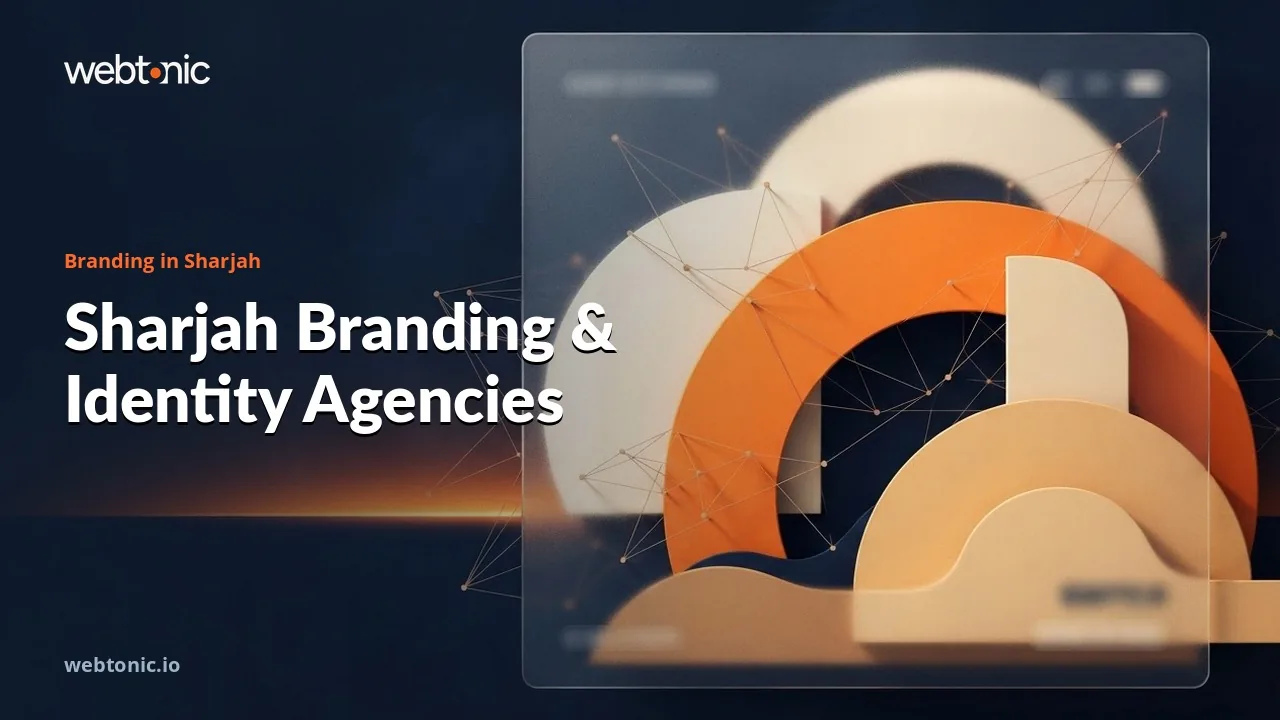 Sharjah Brand Identity in 2026: Nine Agencies, From Logo Sketch to Brand Strategy — Web Tonic blog thumbnail