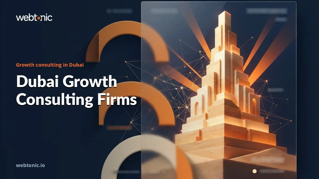 Eight Growth Consultancies Working in Dubai in 2026, and What Each One Actually Sells — Web Tonic blog thumbnail