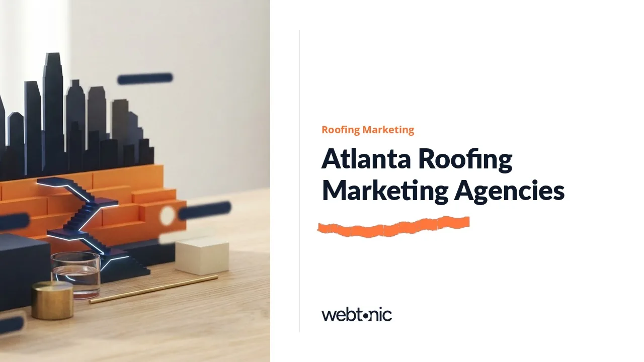 Roofing Marketing for Atlanta Roofers in 2026: Nine Agencies, Two With a Metro Address — Web Tonic blog thumbnail