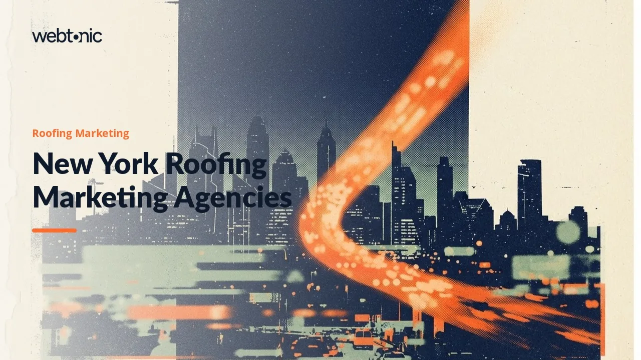 New York Roofing Marketing Agencies for 2026, From Manhattan to Buffalo — Web Tonic blog thumbnail