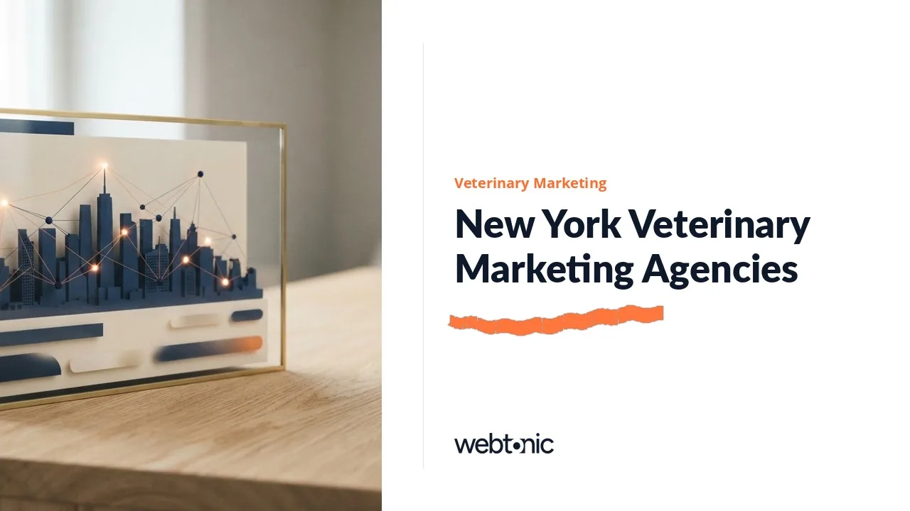 New York Veterinary Marketing Agencies (2026): Nine Firms, Six in the Metro — Web Tonic blog thumbnail