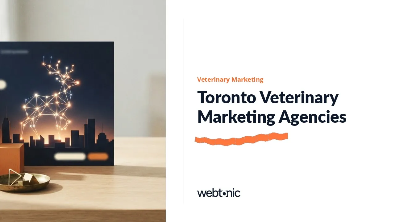 Veterinary Marketing Agencies for Toronto Clinics, Compared for 2026 — Web Tonic blog thumbnail