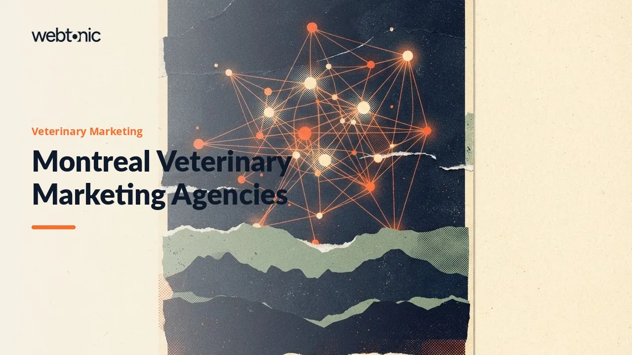 Montreal Veterinary Marketing Agencies, Ranked for 2026 — Web Tonic blog thumbnail