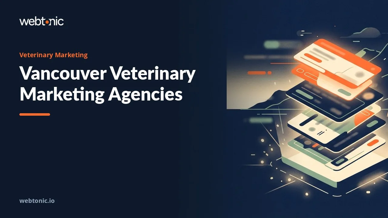 Vancouver Veterinary Marketing Agencies Worth a Call in 2026 — Web Tonic blog thumbnail