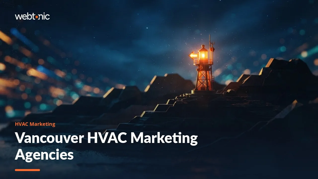 Nine HVAC Marketing Agencies for Vancouver Contractors, Seven With Named Clients (2026) — Web Tonic blog thumbnail