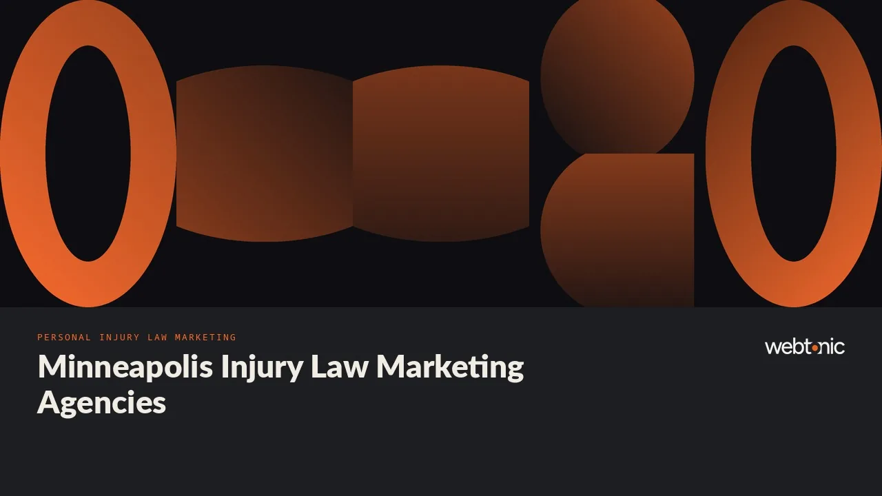 Twin Cities Injury Firms, Nine Agencies: Personal Injury Law Marketing in Minneapolis for 2026 — Web Tonic blog thumbnail