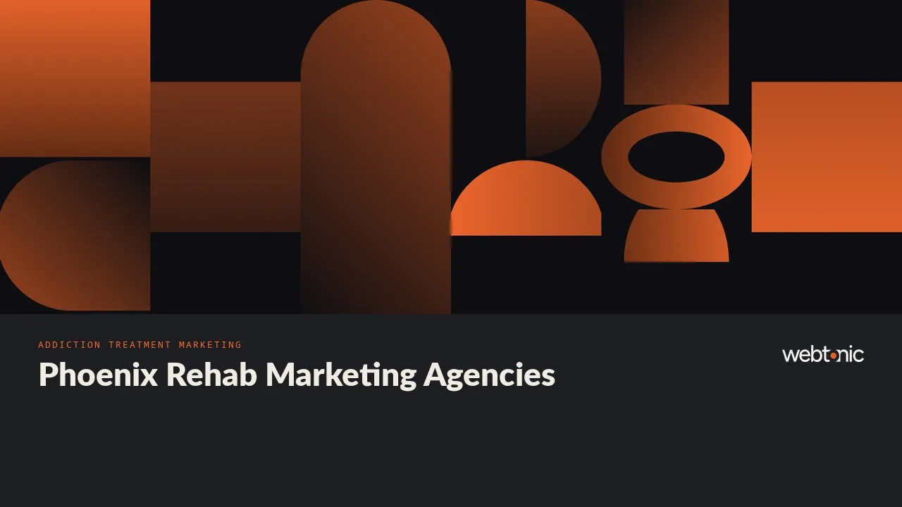 LegitScript First: Nine Rehab Marketing Agencies Serving Phoenix Treatment Programs in 2026 — Web Tonic blog thumbnail