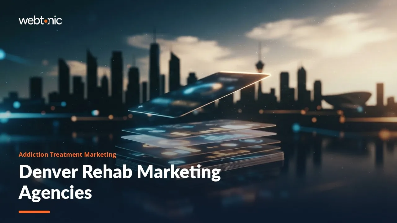 Denver's Addiction Treatment Marketing Agencies in 2026, and What Each One Publishes — Web Tonic blog thumbnail