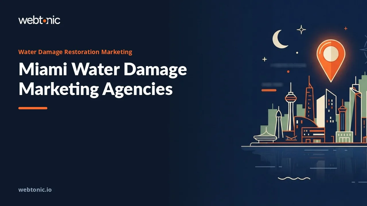 Best Water Damage Restoration Marketing Agencies in Miami, Ranked for 2026 — Web Tonic blog thumbnail