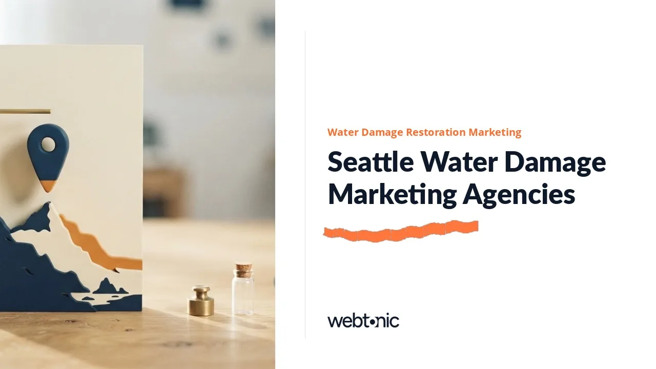 From Newcastle to West Seattle: Water Damage Marketing Agencies for Seattle in 2026 — Web Tonic blog thumbnail