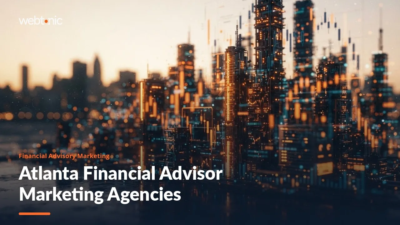 Marketing an Atlanta RIA in 2026: A Buyer’s Guide to Nine Agencies — Web Tonic blog thumbnail