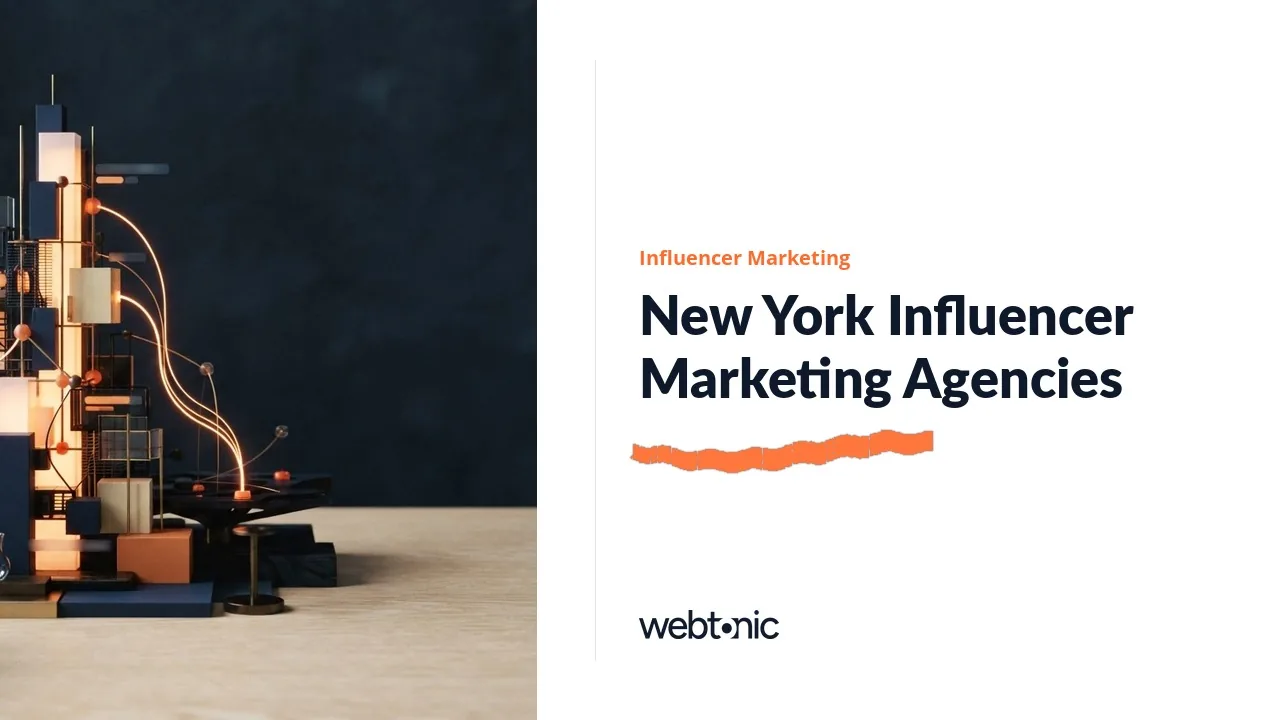 New York Influencer Marketing Agencies (2026): Ten Firms, Every One With a City Office — Web Tonic blog thumbnail