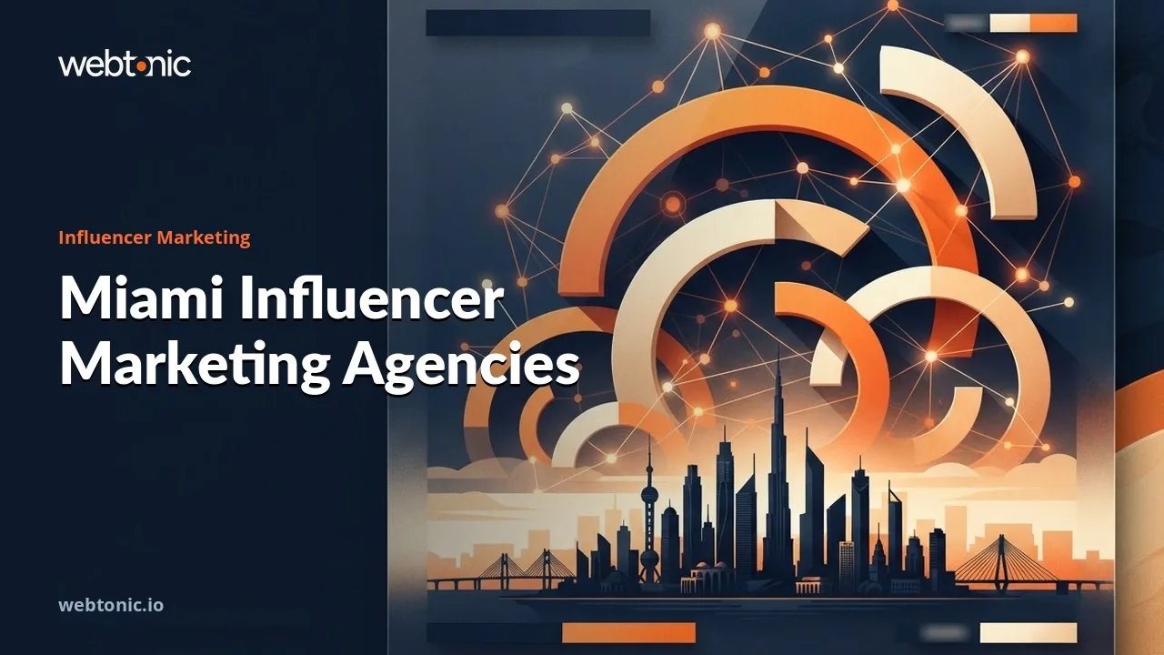 Hotel Terraces to TikTok: Miami Influencer Marketing Agencies Reviewed for 2026 — Web Tonic blog thumbnail