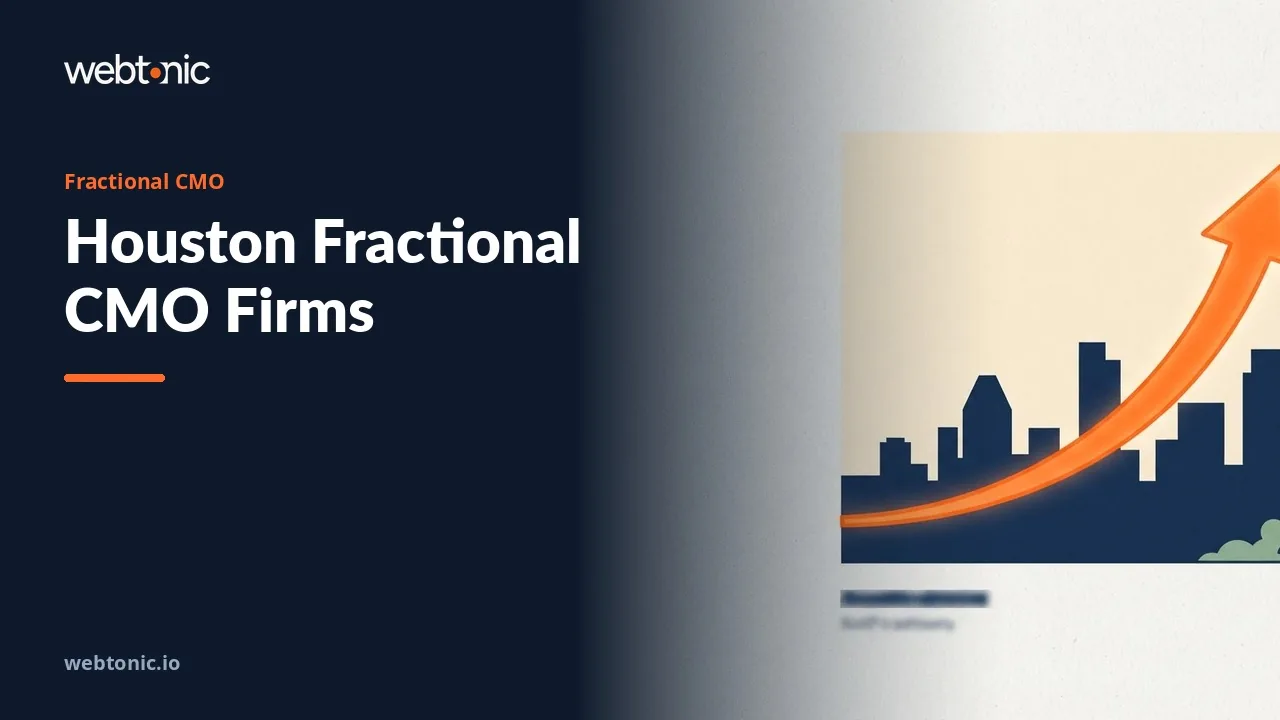 Nine Fractional CMO Firms Houston Companies Can Hire in 2026 — Web Tonic blog thumbnail