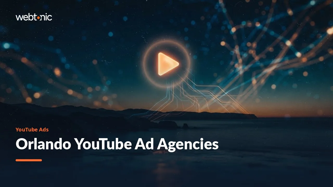 Orlando YouTube Advertising in 2026: Three Local Agencies and the Florida Firms Around Them — Web Tonic blog thumbnail