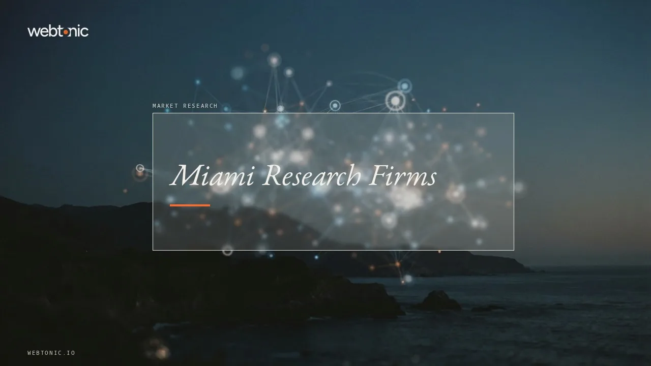 Who Researches Miami's Consumers? Market Research Firms to Know in 2026 — Web Tonic blog thumbnail