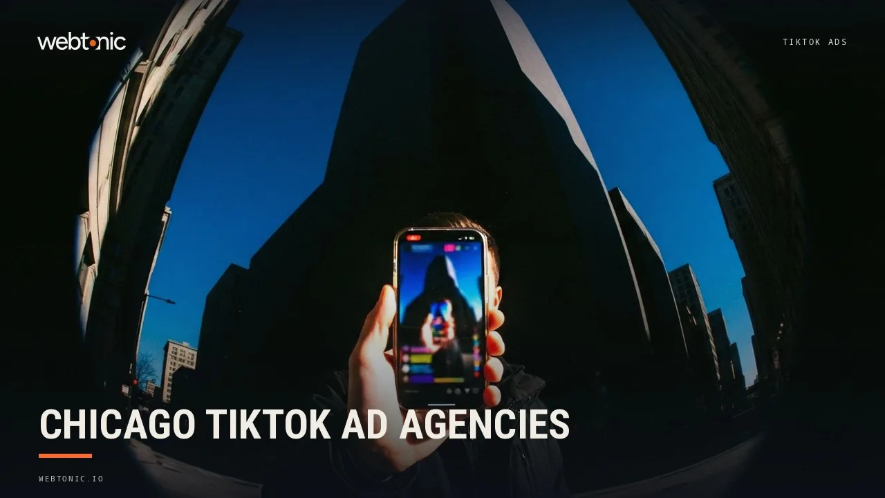 Chicago TikTok Ads Agencies in 2026: Nine Firms, Two Printed Prices — Web Tonic blog thumbnail