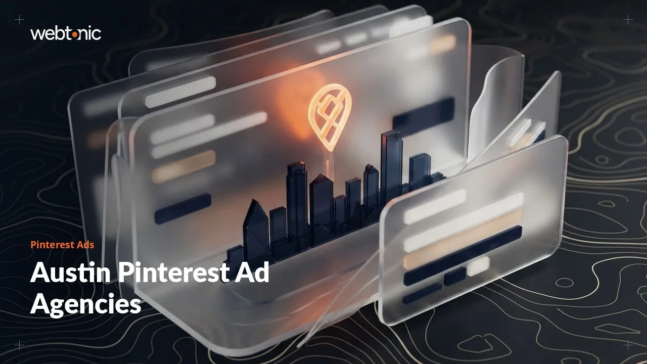 Austin Pinterest Ads Agencies for 2026: Two Local Shops, Six Firms From Elsewhere — Web Tonic blog thumbnail